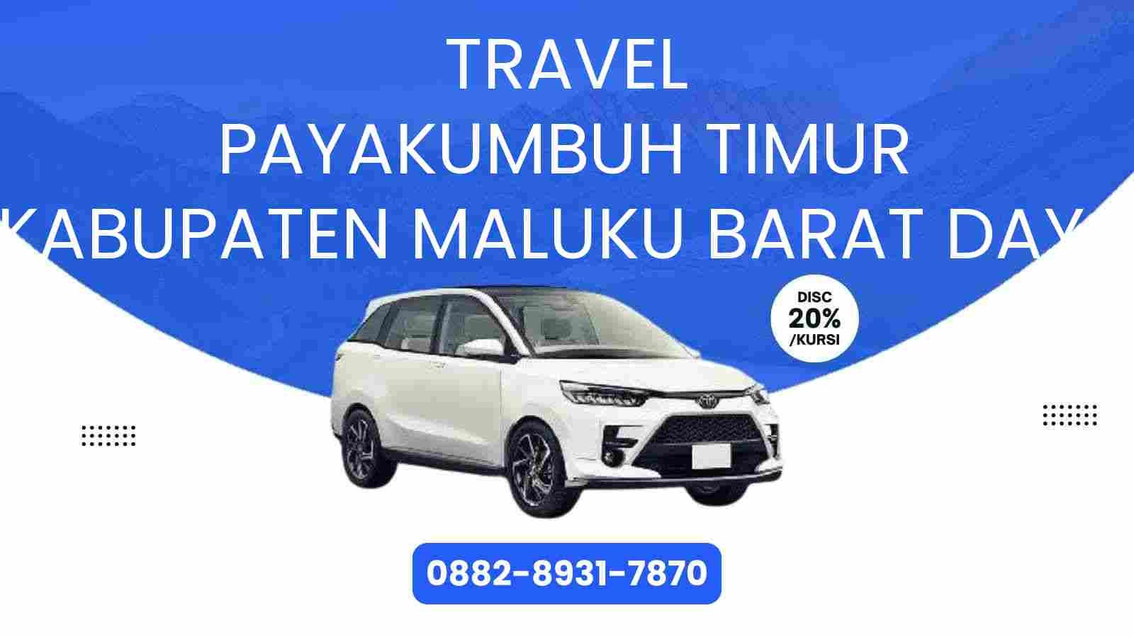Travel Payakumbuh Timur Kabupaten Maluku Barat Daya Murah 2025