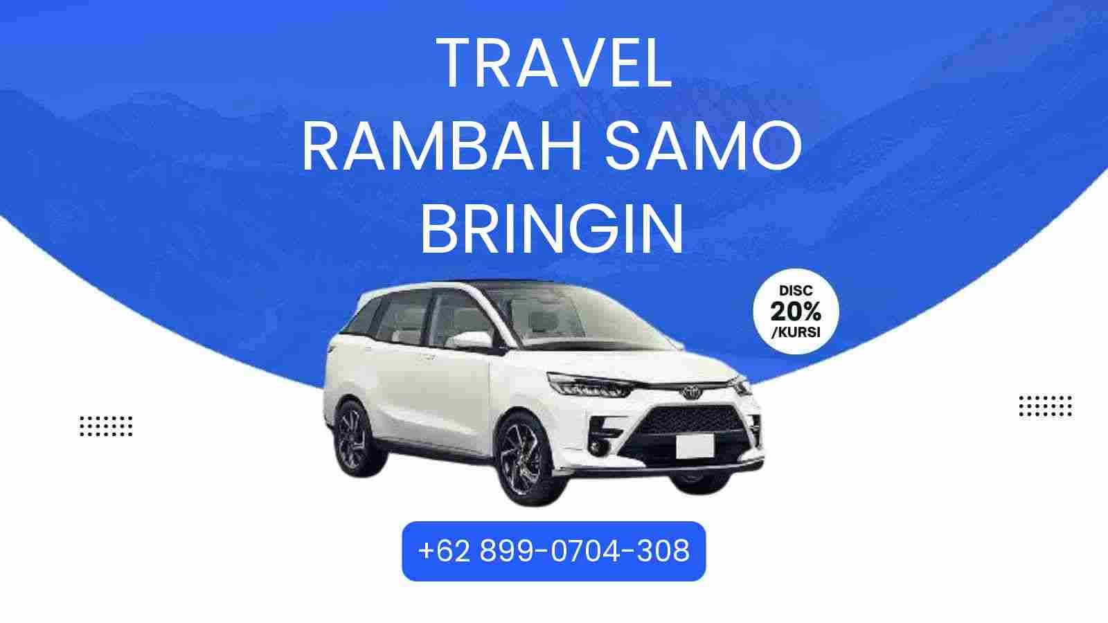 Travel Rambah Samo Bringin Murah 2026