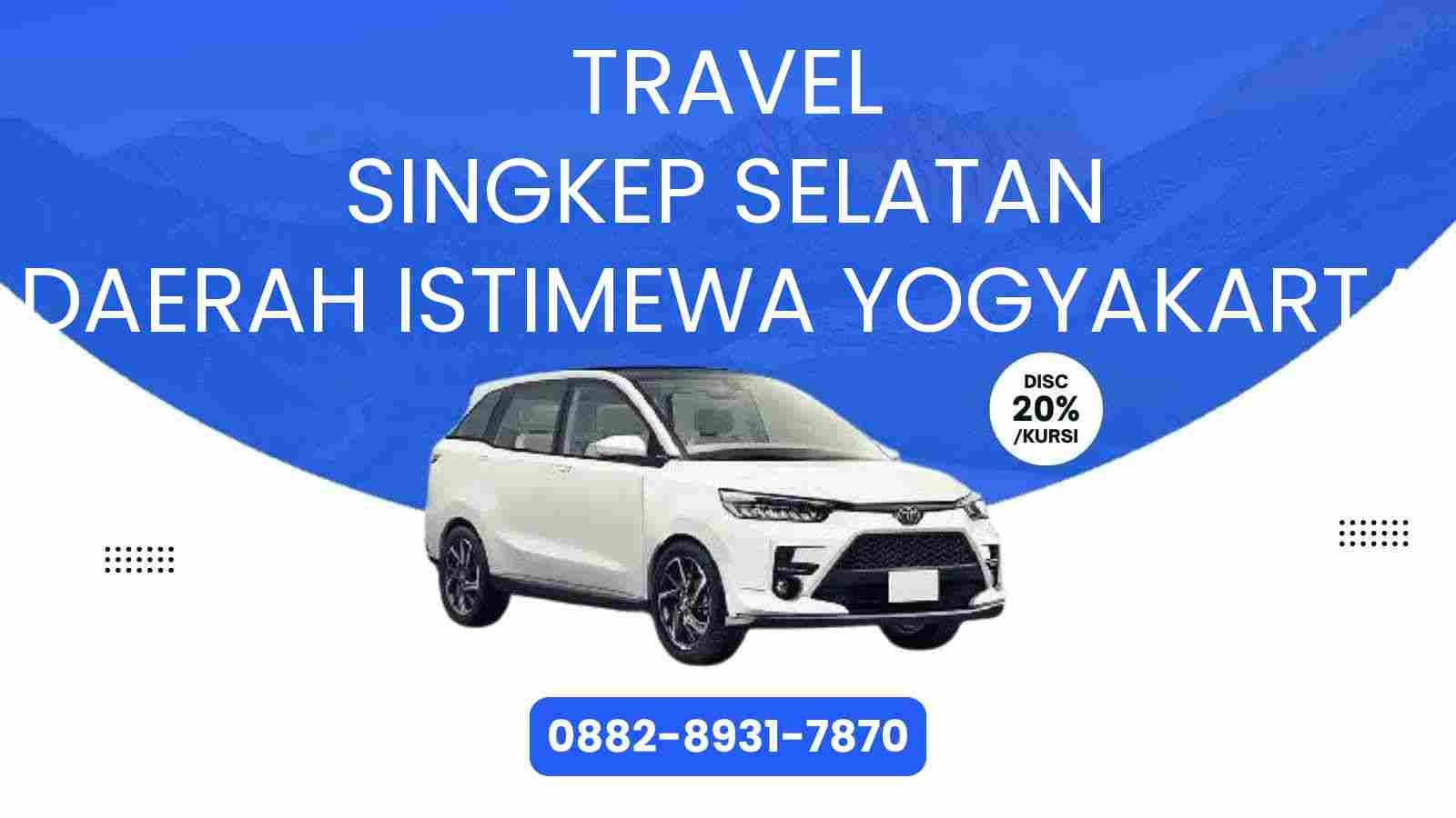 Travel Singkep Selatan Daerah Istimewa Yogyakarta Murah 2025
