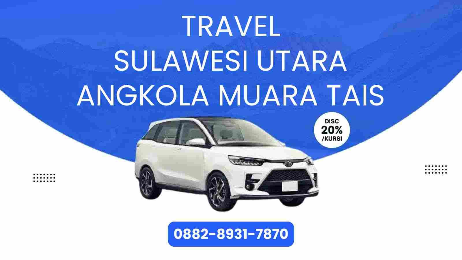Travel Sulawesi Utara Angkola Muara Tais Murah 2025