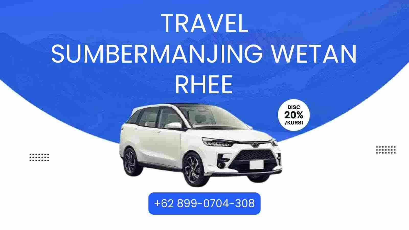 Travel Sumbermanjing Wetan Rhee Murah 2026