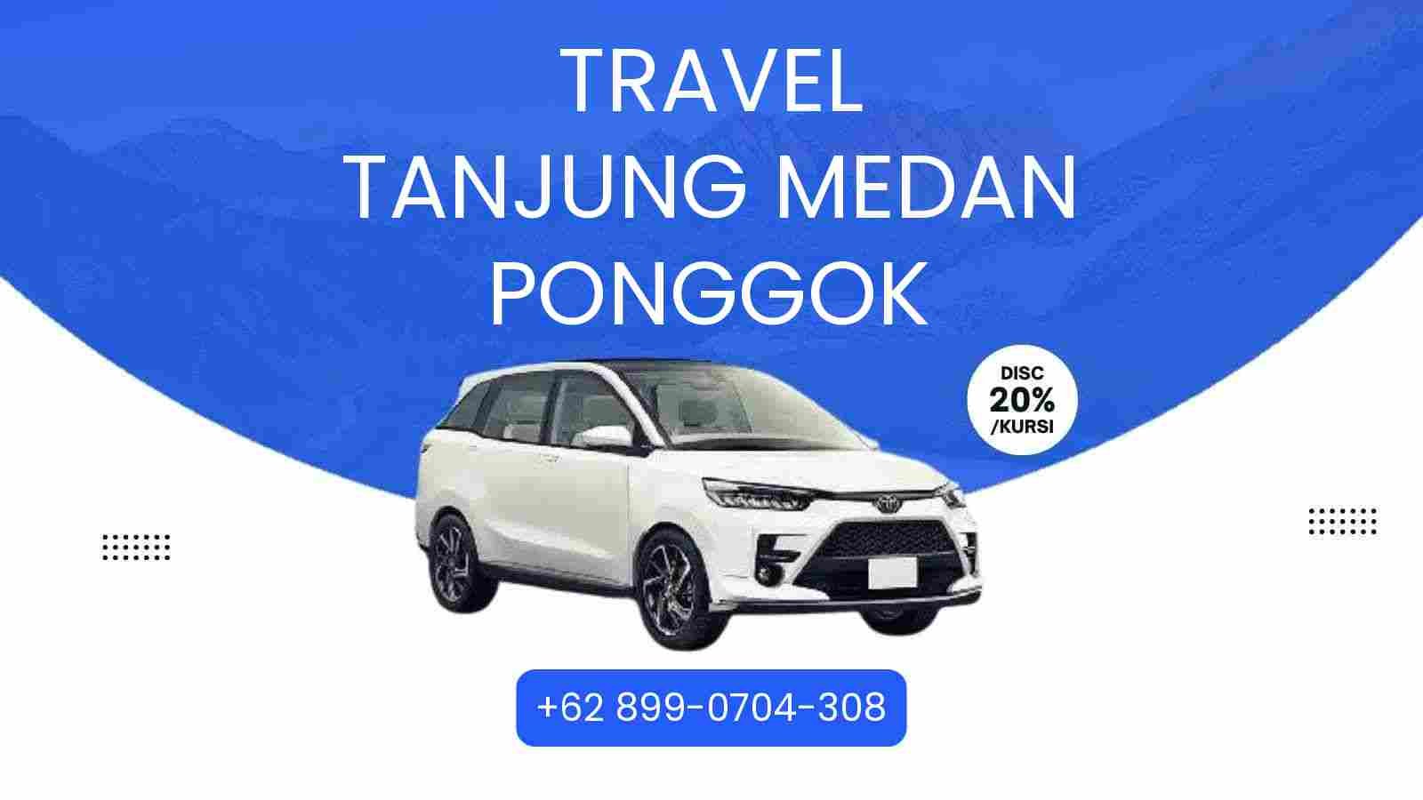 Travel Tanjung Medan Ponggok Murah 2025