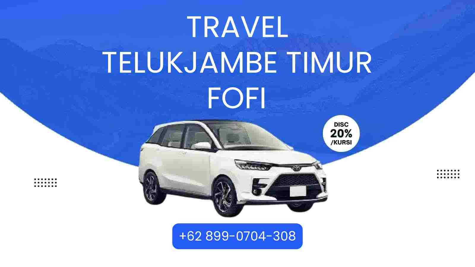 Travel Telukjambe Timur Fofi Murah 2025