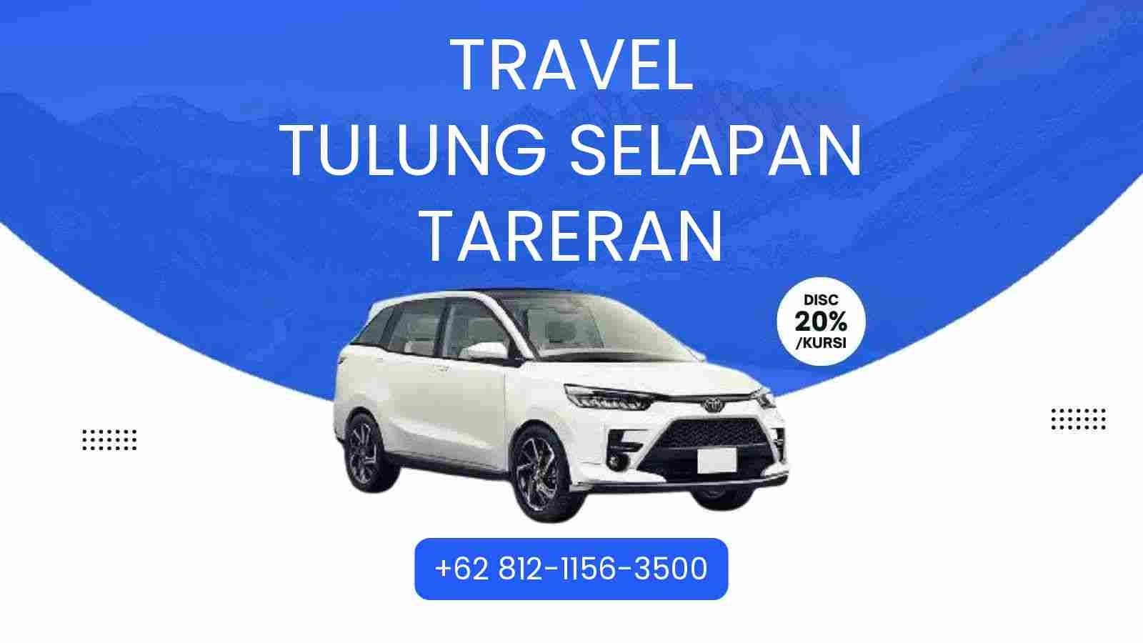 Travel Tulung Selapan Tareran Murah 2025