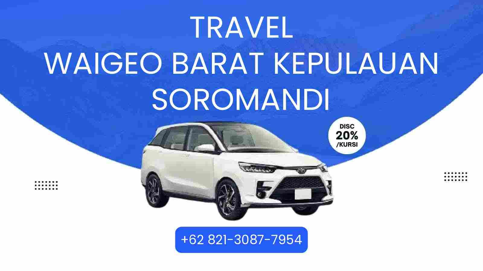 Travel Waigeo Barat Kepulauan Soromandi Murah 2025